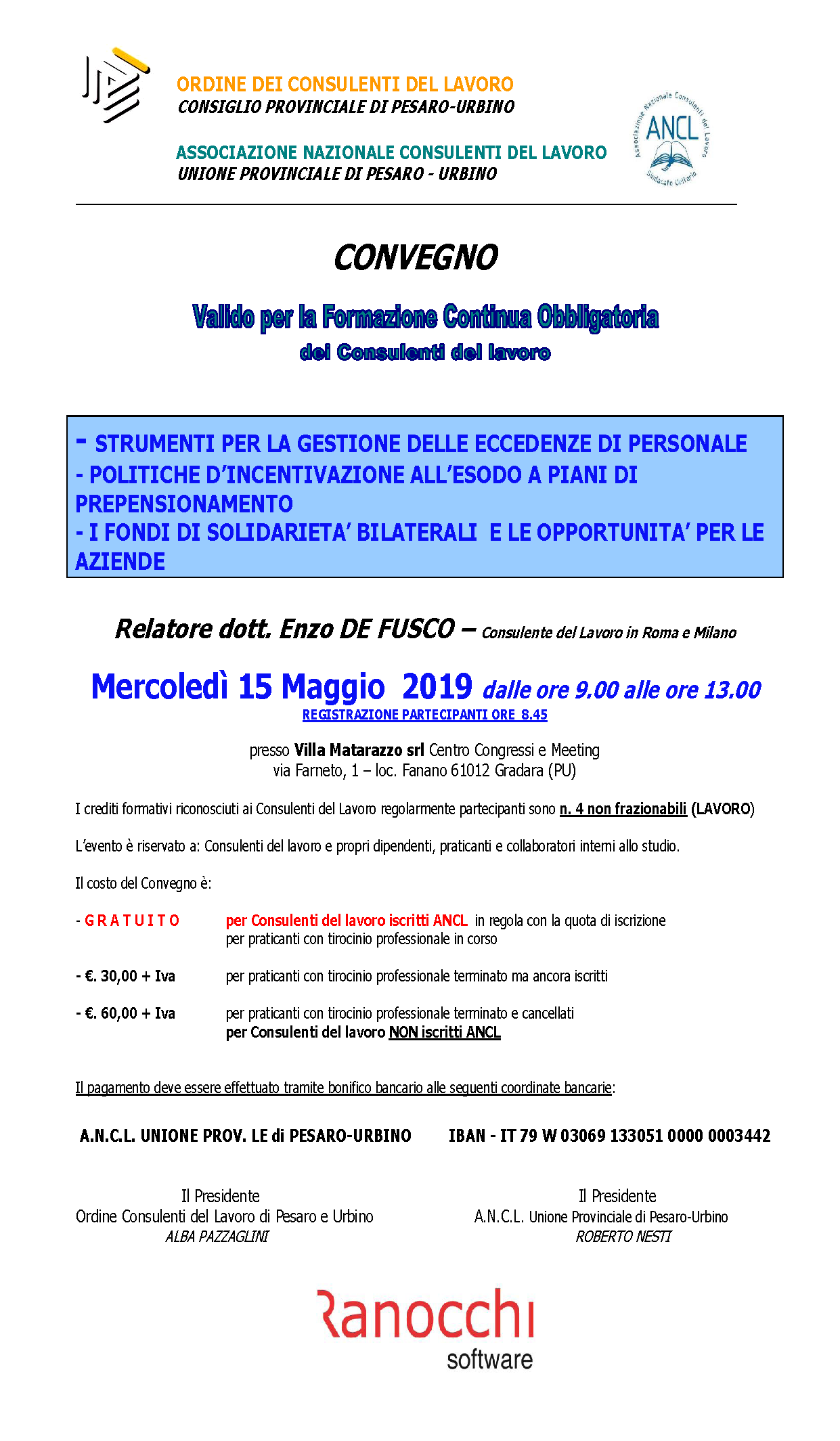 Convegno valido per la Formazione Continua Obbligatoria dei Consulenti del Lavoro il 15 maggio 2019 presso Villa Matarazzo a Gradara